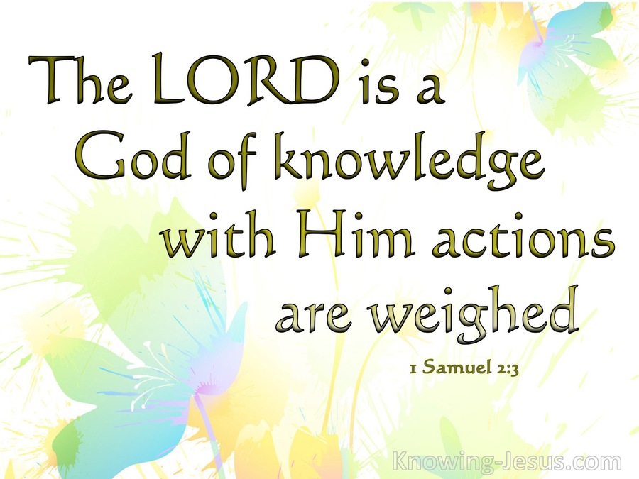 1 Samuel 2:3 The Lord Is A God Of Knowledge (white)